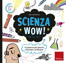 Scienza wow!