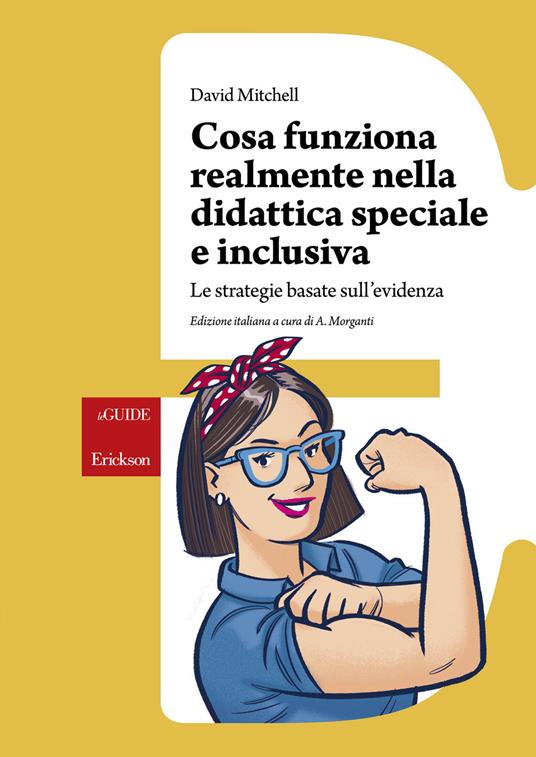 Cosa realmente funziona nella didattica speciale e inclusiva. Le strategie basate sull’evidenza - David Mitchell - copertina