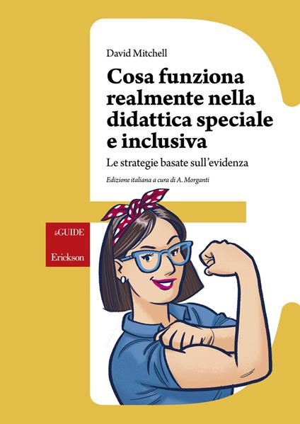 Cosa realmente funziona nella didattica speciale e inclusiva. Le strategie basate sull'evidenza - David Mitchell - copertina