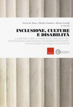 Inclusione, culture e disabilità. La ricerca della pedagogia speciale tra internazionalizzazione e interdisciplinarità: uno sguardo ai cinque continenti