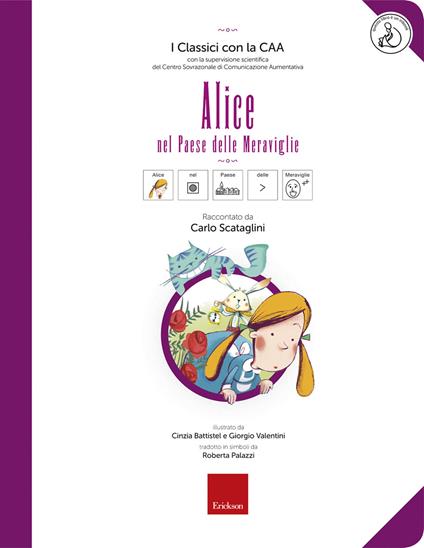 Alice nel paese delle meraviglie. Con ebook - Carlo Scataglini,Roberta Palazzi - copertina