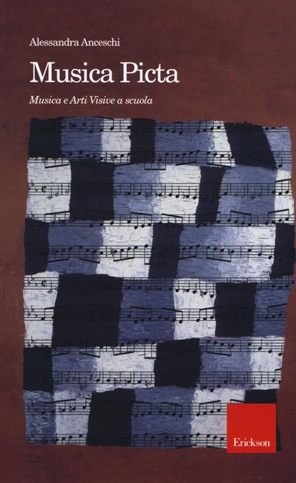 Musica picta. Musica e arti visive a scuola - Alessandra Anceschi - copertina
