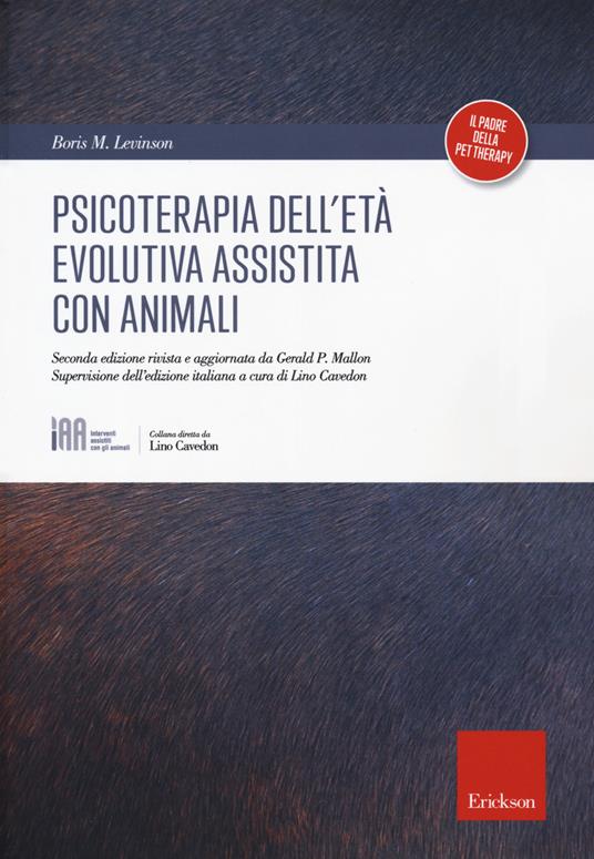 Psicoterapia dell'età evolutiva assistita con animali - Boris M. Levinson - copertina