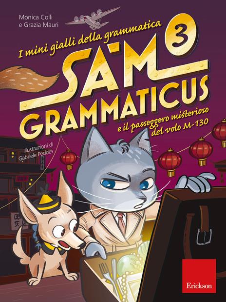 I mini gialli della grammatica. Vol. 3: Sam Grammaticus e il passeggero misterioso del volo M-130 - Monica Colli,Grazia Mauri - copertina