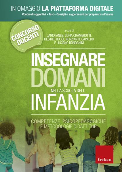Insegnare domani nella scuola dell'infanzia. Competenze psicopedagogiche e metodologie didattiche. Con Contenuto digitale per accesso online - copertina