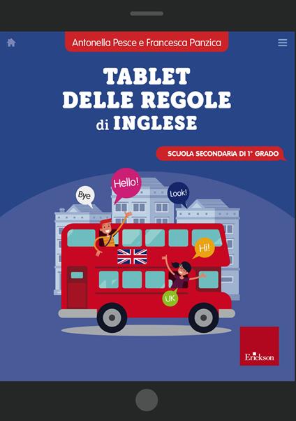 Tablet delle regole di inglese. Scuola secondaria di 1º grado - Antonella Pesce,Francesca Panzica - copertina