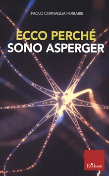 Ecco perché sono asperger