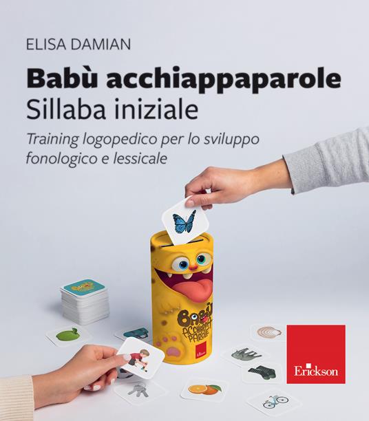 Babù acchiappaparole. Sillaba iniziale. Training logopedico per lo sviluppo fonologico e lessicale - Elisa Damian - copertina