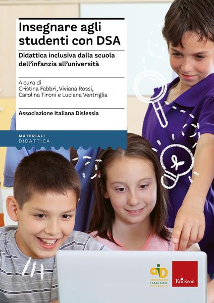 Insegnare agli studenti con DSA Didattica inclusiva dalla scuola dell'infanzia all'università. Con aggiornamento online - copertina