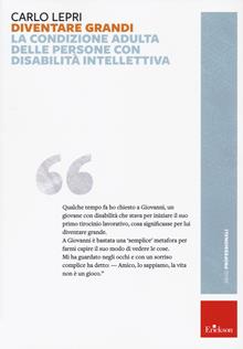 Diventare grandi. L'identità adulta delle persone con disabilità intellettiva