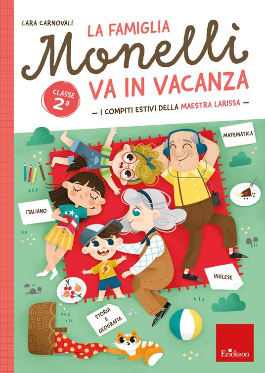 La famiglia Monelli va in vacanza. I compiti estivi della maestra Larissa. Classe 2ª - Lara Carnovali - copertina
