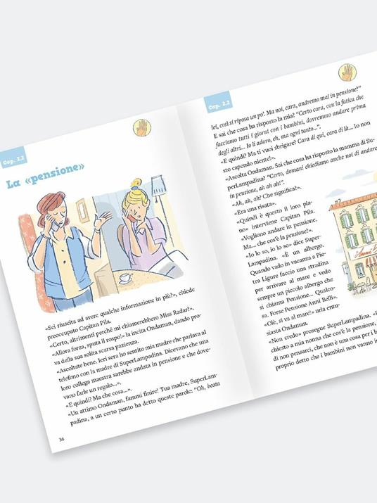 Meno minacce e più gratificazioni. Un racconto con attività per vincere l’atteggiamento ostinato e promuovere la collaborazione in famiglia. I super iper eroi - Gianluca Daffi - 2