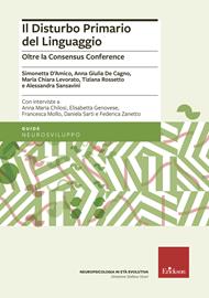Il disturbo primario del linguaggio. Oltre la Consensus Conference