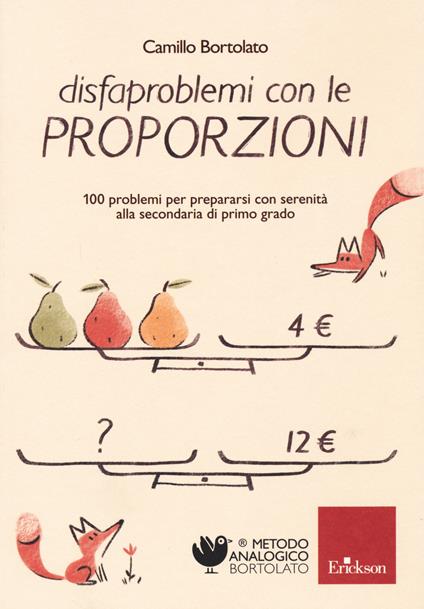 Disfaproblemi con le proporzioni. 100 problemi per affrontare serenamente la secondaria di primo grado - Camillo Bortolato - copertina