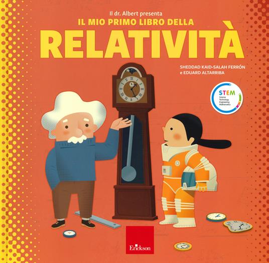 Il mio primo libro della relatività - Sheddad Kaid-Salah Ferrón - copertina