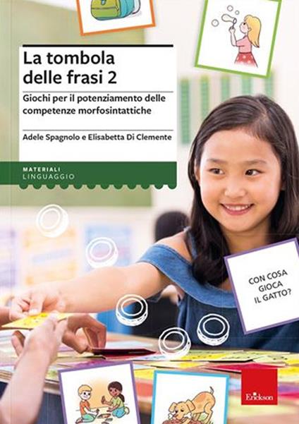 La tombola delle frasi. Vol. 2 - Adele Spagnolo,Elisabetta Di Clemente - copertina