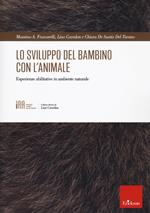 Lo sviluppo del bambino con l'animale. Esperienze abilitative in ambiente naturale