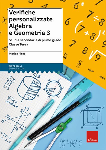 Verifiche personalizzate. Algebra e geometria. Scuola secondaria di primo grado. Classe terza - Marisa Piras - copertina