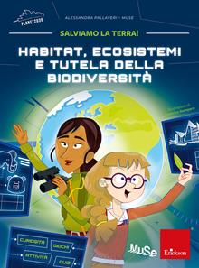 Habitat, ecosistemi e tutela della biodiversità