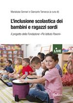 L'inclusione scolastica dei bambini e ragazzi sordi