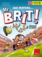 Inglese in giallo. Che mistero mr. Brit! Con QR Code. Vol. 5: Indagine in campo