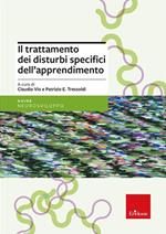 Il trattamento dei disturbi specifici dell'apprendimento. Nuova ediz.