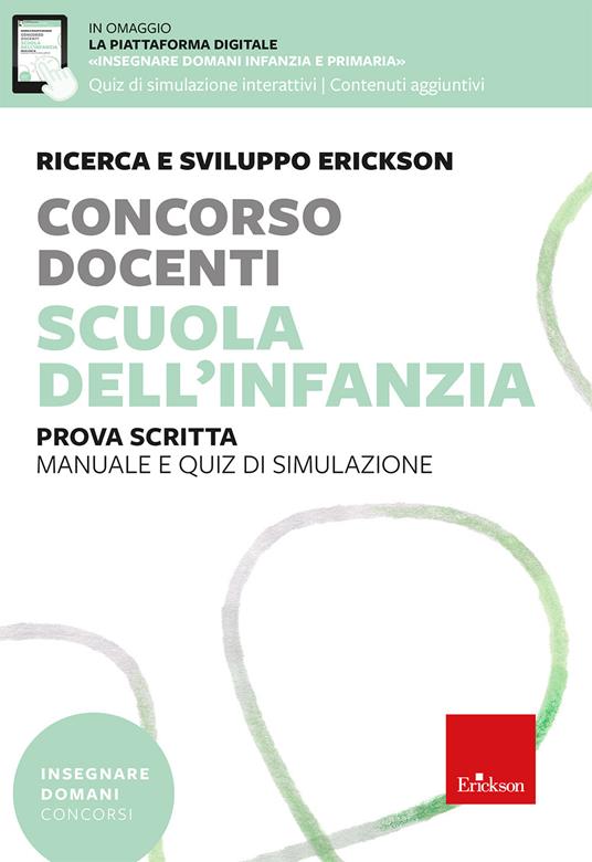 Concorso docenti. Scuola dell'infanzia. Prova scritta. Manuale e quiz di simulazione. Con espansioni online - copertina
