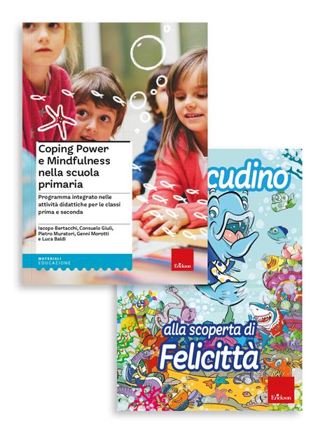 Coping power e mindfulness nella scuola primaria. Programma integrato nelle attività didattiche per le classi prima e seconda - Iacopo Bertacchi,Consuelo Giuli,Pietro Muratori - copertina