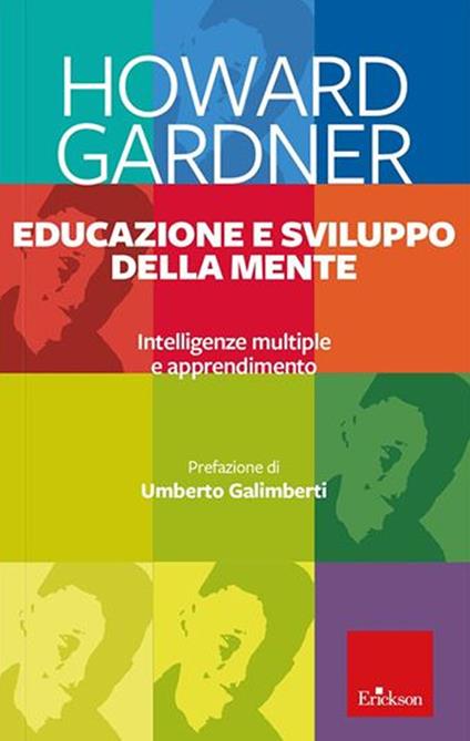 Educazione e sviluppo della mente. Intelligenze multiple e apprendimento - Howard Gardner - copertina
