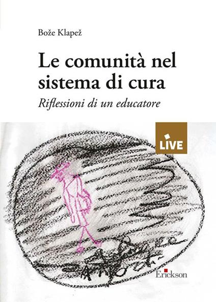 Le comunità nel sistema di cura - Bože Klapež - copertina