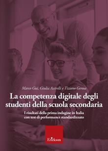 La competenza digitale degli studenti della scuola secondaria. I risultati della prima indagine in Italia con test di performance standardizzato