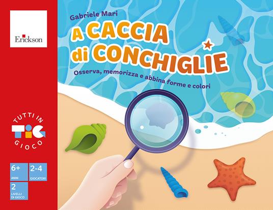 A caccia di conchiglie. Osserva, memorizza e abbina forme e colori - Gabriele Mari - copertina
