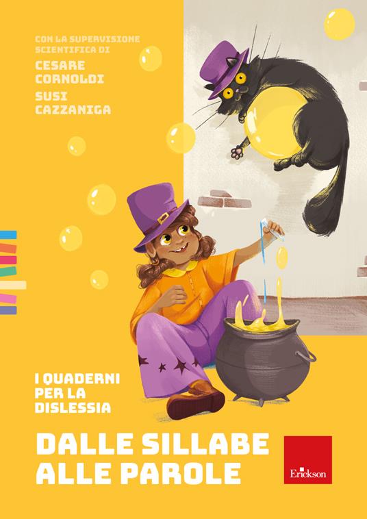 Dalle sillabe alle parole. I quaderni per la dislessia - Cesare Cornoldi,Susi Cazzaniga - copertina