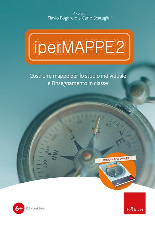 IperMappe 2. Costruire mappe per lo studio individuale e l'insegnamento in classe. CD-ROM. Nuova ediz. Con libro - Flavio Fogarolo,Carlo Scataglini - copertina