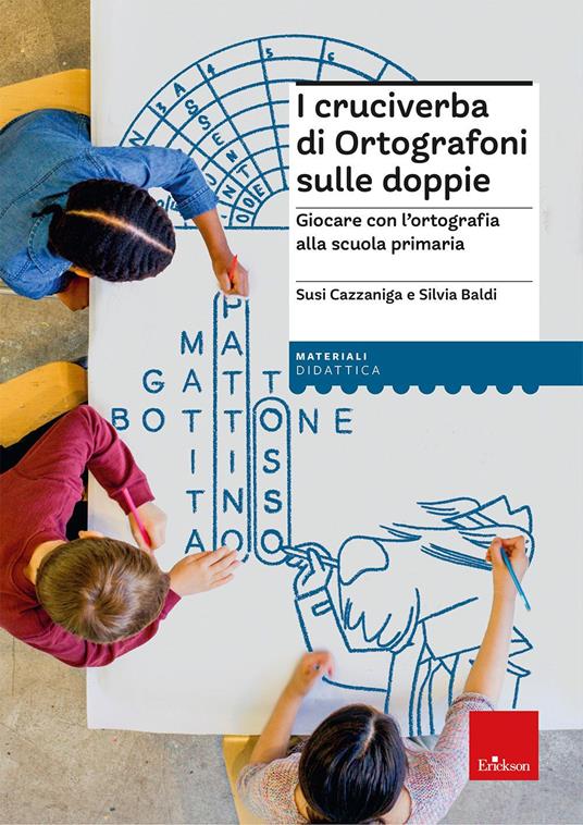 I cruciverba di Ortografoni sulle doppie. Giocare con l'ortografia alla scuola primaria - Susi Cazzaniga,Silvia Baldi - copertina