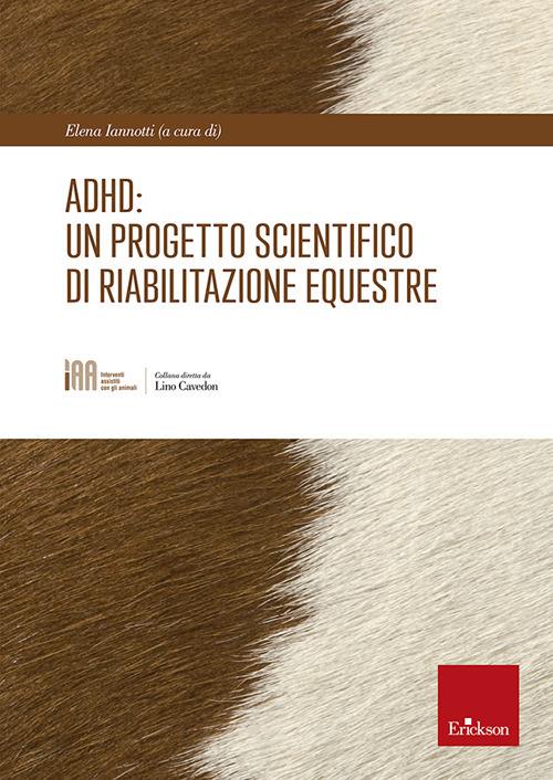 ADHD: un progetto scientifico di riabilitazione equestre - copertina