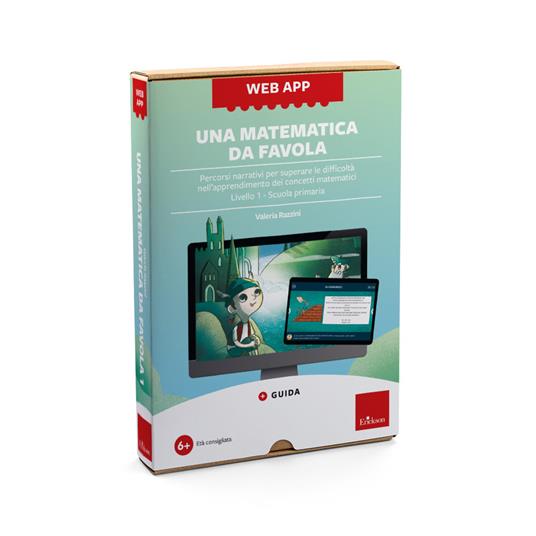 Una matematica da favola. Livello 1 Scuola primaria. Percorsi narrativi per superare le difficoltà nell'apprendimento dei concetti matematici. Web app. Con software - Valeria Razzini - copertina