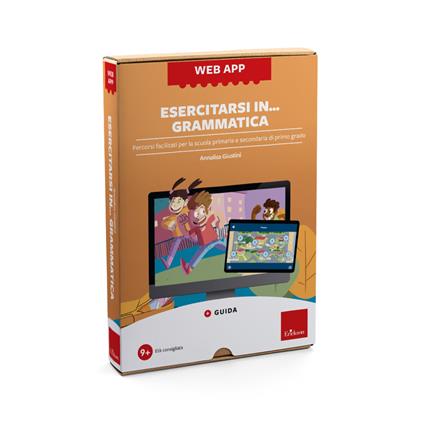Esercitarsi in… grammatica. Percorsi facilitati per la scuola primaria e secondaria di primo grado. Web app. Con software - Annalisa Giustini - copertina
