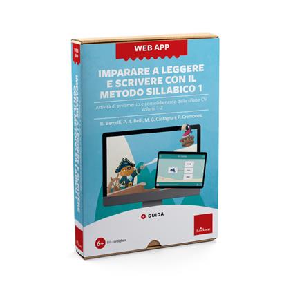 Imparare a leggere e scrivere con il metodo sillabico 1. Web app. Con software. Vol. 1-2: Attività di avviamento e consolidamento delle sillabe CV - Beatrice Bertelli,Paola Rosa Belli,Maria Grazia Castagna - copertina