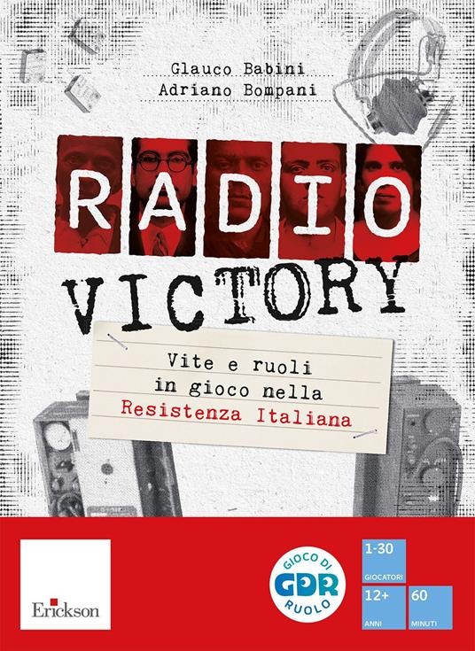 Radio Victory. Vite e ruoli in gioco nella Resistenza Italiana. Con gettoni segnapunti. Con 5 libretti per i giocatori - Glauco Babini,Adriano Bompani - copertina