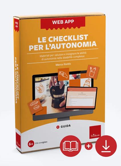Le checklist per l'autonomia. Materiali per valutare e insegnare le abilità di autonomia nelle disabilità complesse. Web app. Con software - Marco Pontis - copertina