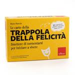 Le carte della trappola della felicità