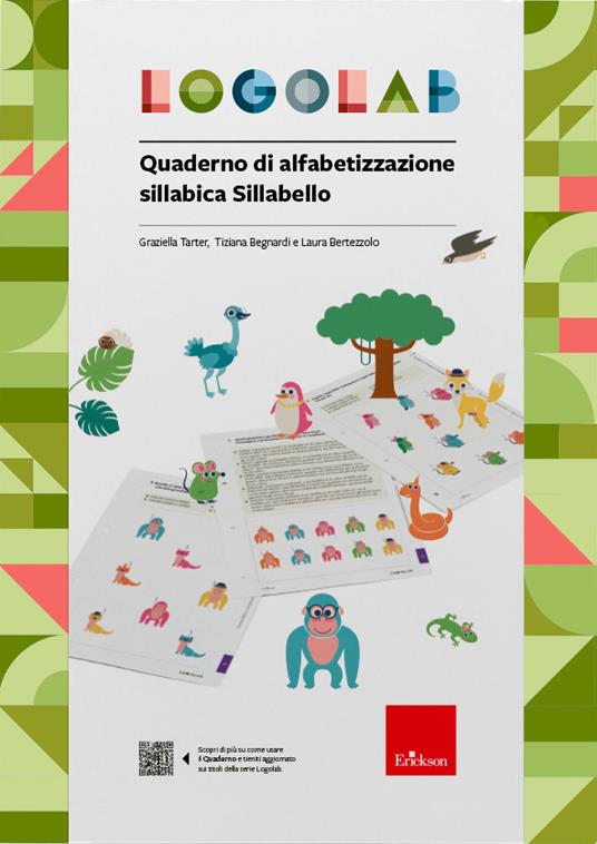 Logolab. Quaderno di alfabetizzazione sillabica Sillabello. Con Prodotti vari - Graziella Tarter,Tiziana Begnardi,Laura Bertezzolo - copertina