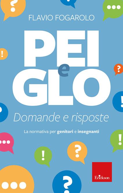 PEI e GLO: domande e risposte. La normativa per genitori e insegnanti - Flavio Fogarolo - copertina