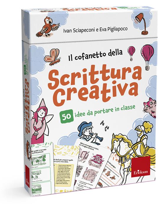 Il cofanetto della scrittura creativa. 50 idee da portare in classe. Con 50 Carte - Ivan Sciapeconi,Eva Pigliapoco - copertina