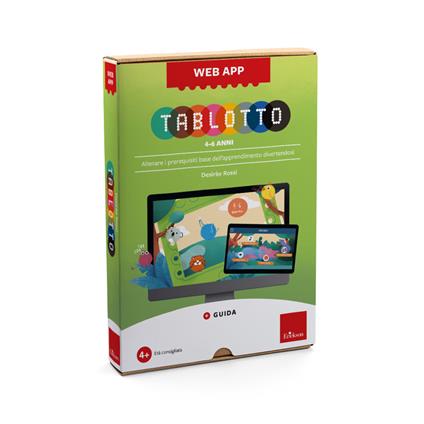 Tablotto 4-6 anni. Allenare i prerequisiti base dell'apprendimento divertendosi. Web app. Con software - Desirèe Rossi - copertina