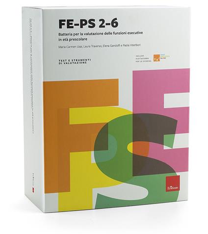 FE-PS 2-6. Batteria per la valutazione delle funzioni esecutive in età prescolare. Con espansione online - Maria Carmen Usai,Laura Traverso,Elena Gandolfi - copertina