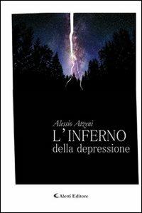 L'inferno della depressione - Alessio Atzeni - copertina