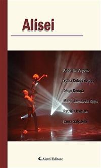 Alisei - Maria Antonietta Oppo,Gabriella Capone,Sonia Colopi Fusaro,Diego Denora - ebook