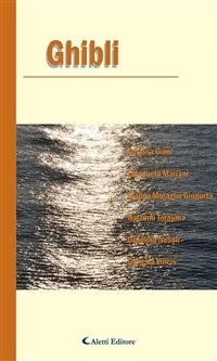 Ghibli - Adriana Cioni,Emanuela Mariani,Franca Moraglio Giugurta,Desolina Neboli - ebook